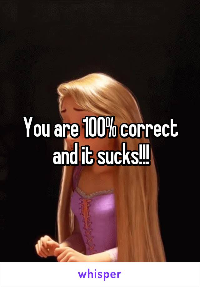 You are 100% correct and it sucks!!!