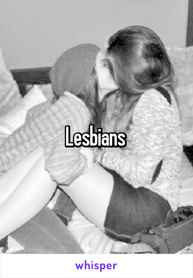 Lesbians 