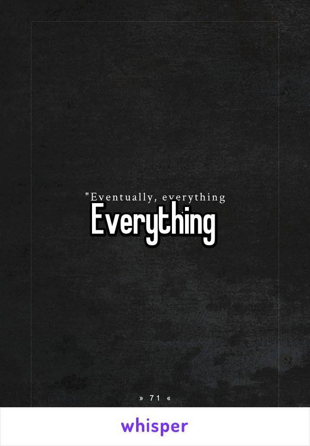 Everything 