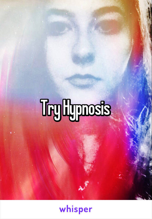 Try Hypnosis 