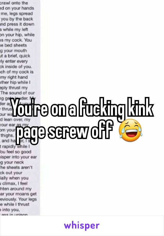 You're on a fucking kink page screw off 😂 