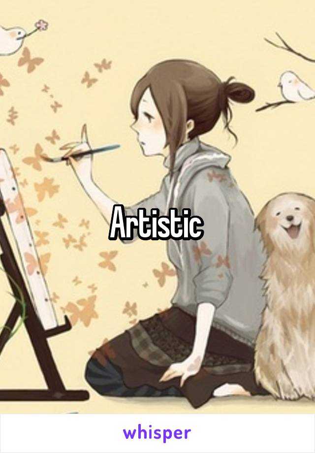 Artistic 