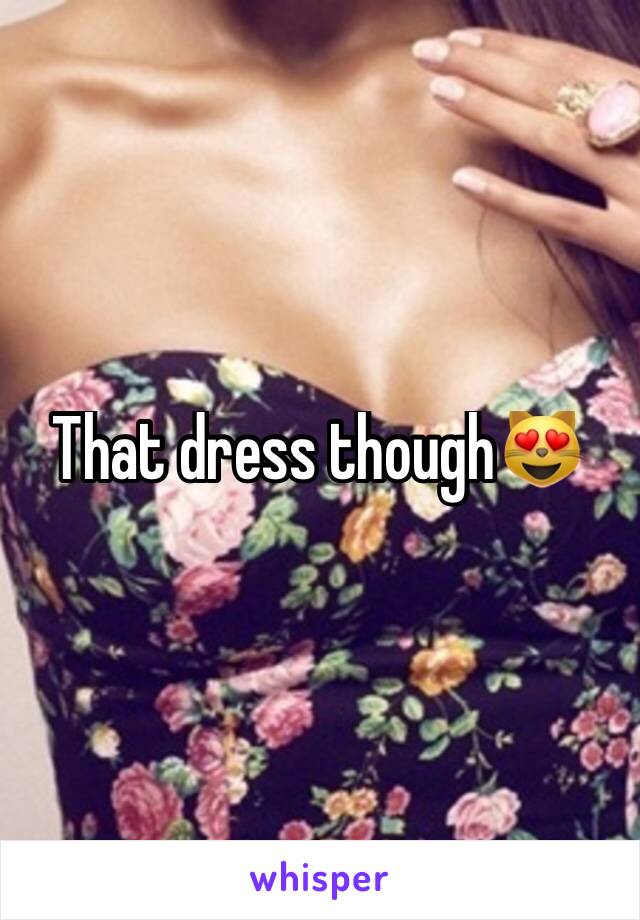 That dress though😻