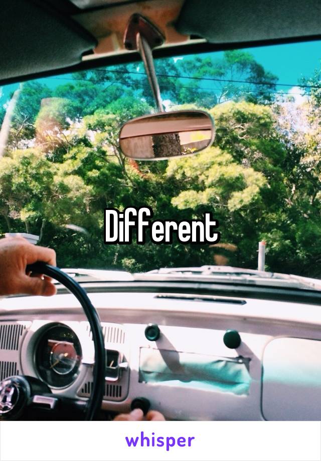 Different