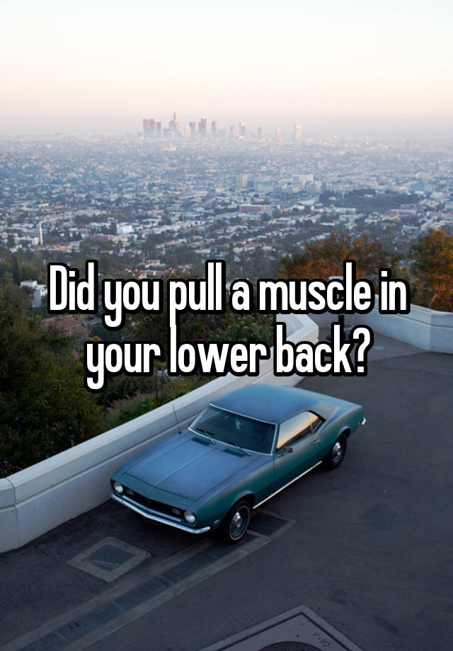 What Does It Mean To Pull A Muscle In Your Back