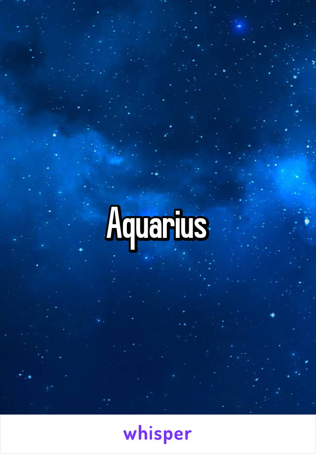 Aquarius 