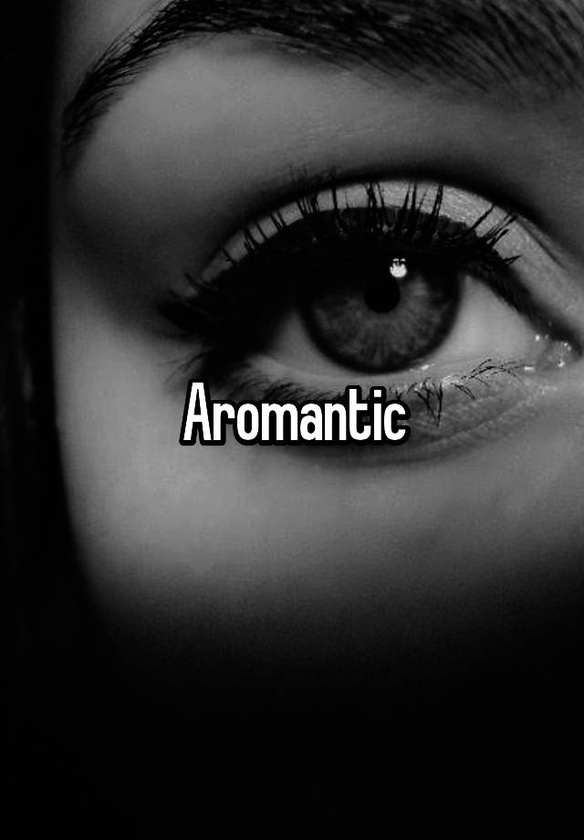 aromantic