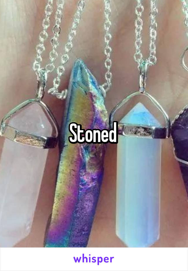 Stoned 