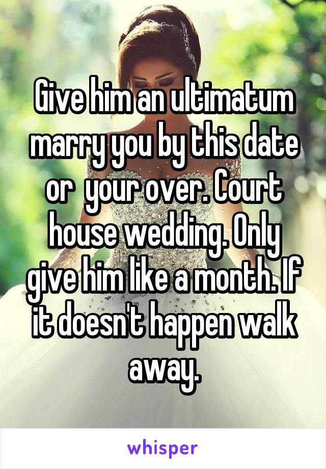 Give him an ultimatum marry you by this date or  your over. Court house wedding. Only give him like a month. If it doesn't happen walk away.