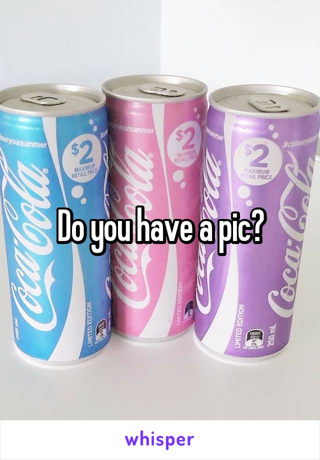 Do you have a pic?