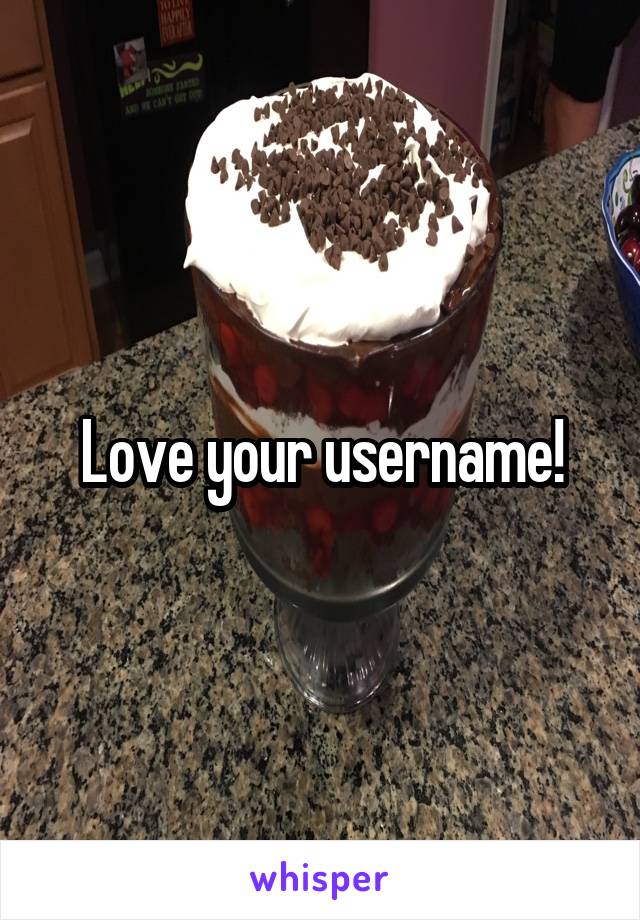 Love your username!