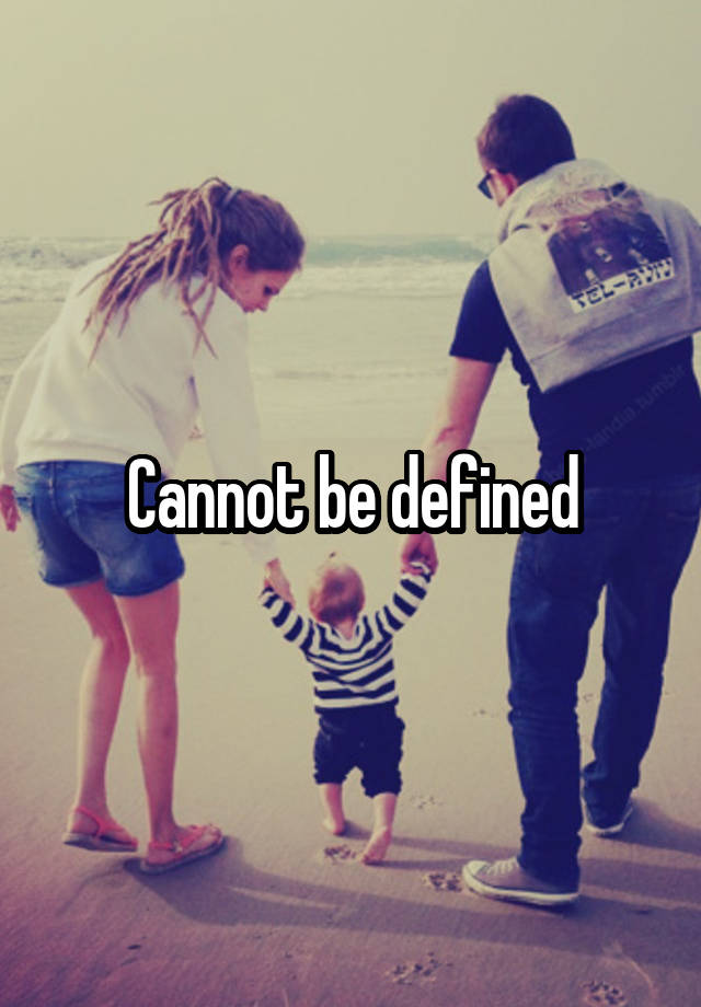 Which Cannot Be Defined