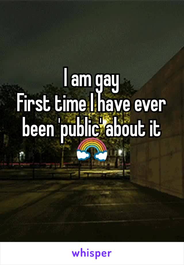 I am gay
First time I have ever been 'public' about it 🌈