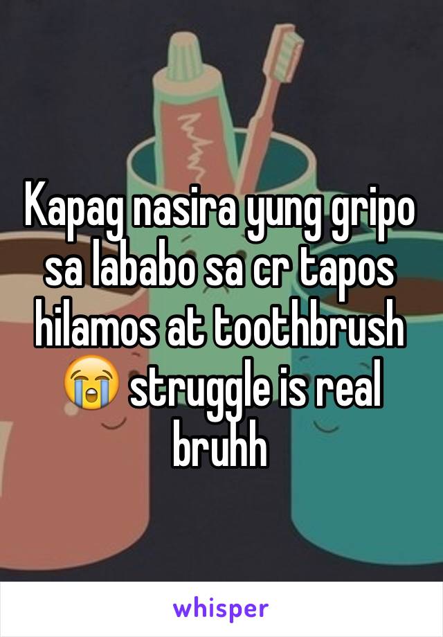 Kapag nasira yung gripo sa lababo sa cr tapos hilamos at toothbrush 😭 struggle is real bruhh