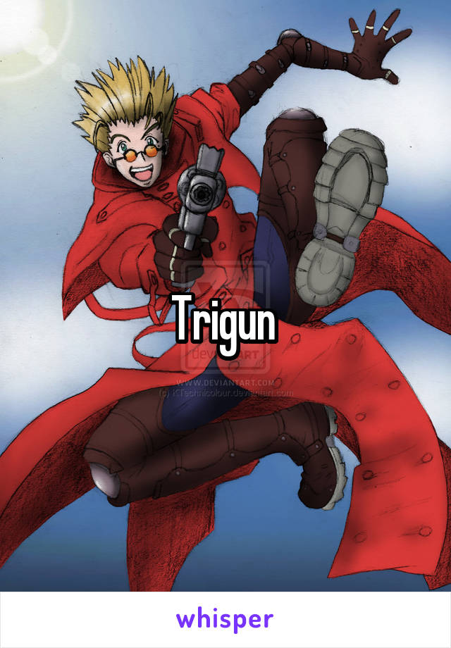 Trigun 