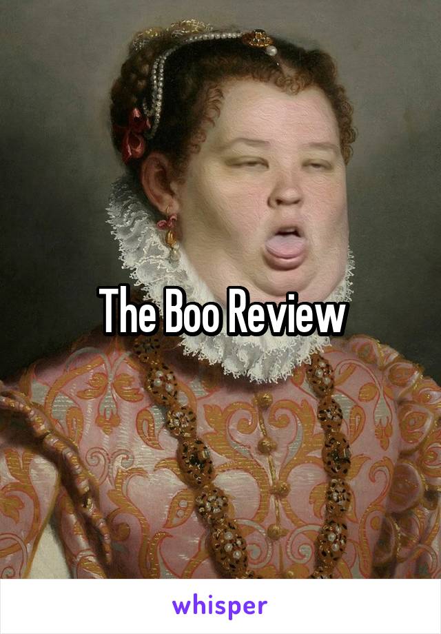 The Boo Review