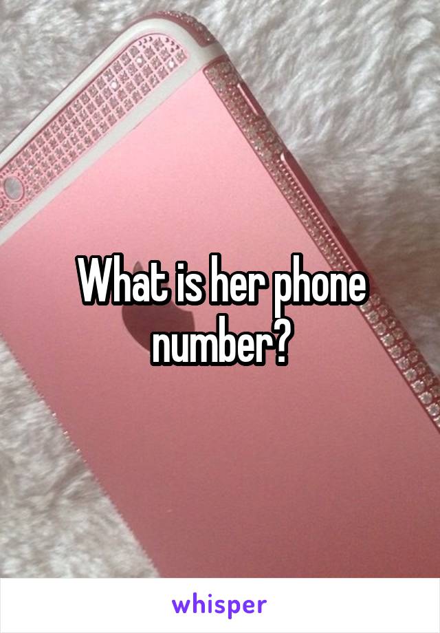 What is her phone number?