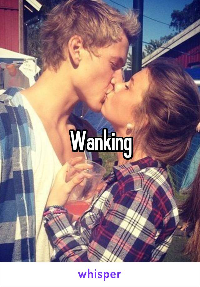 Wanking