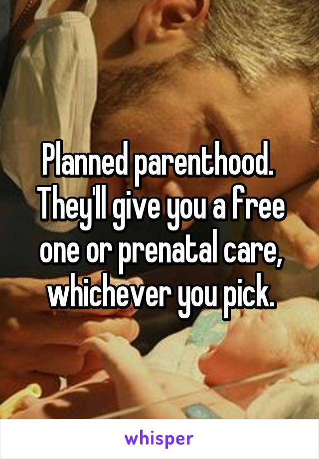 Planned parenthood.  They'll give you a free one or prenatal care, whichever you pick.