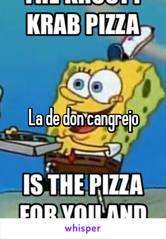 La de don cangrejo