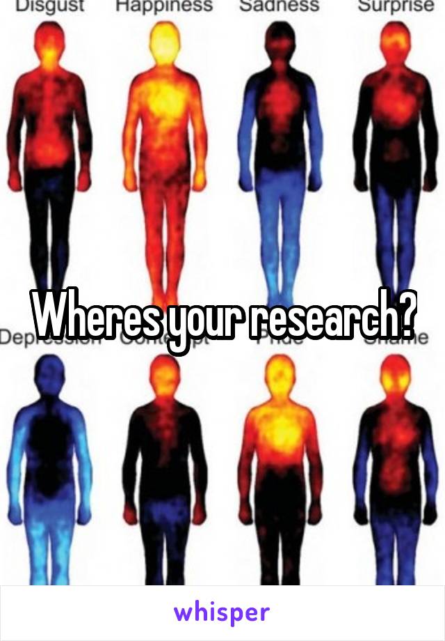 Wheres your research?