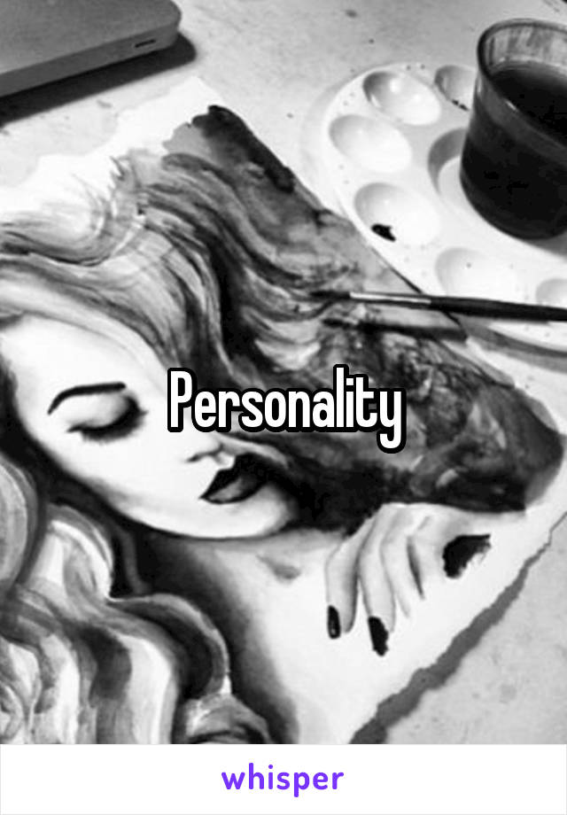 Personality