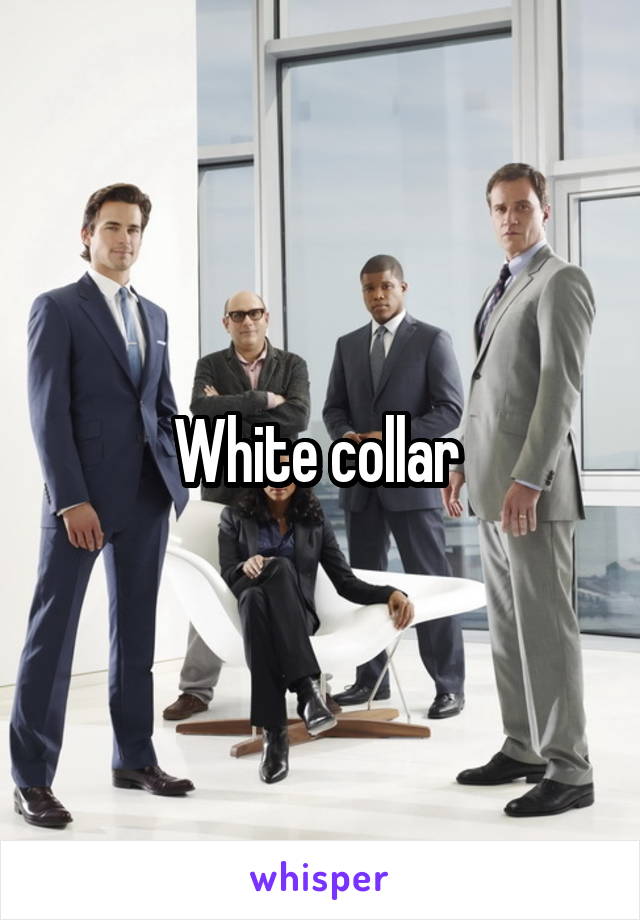 White collar 