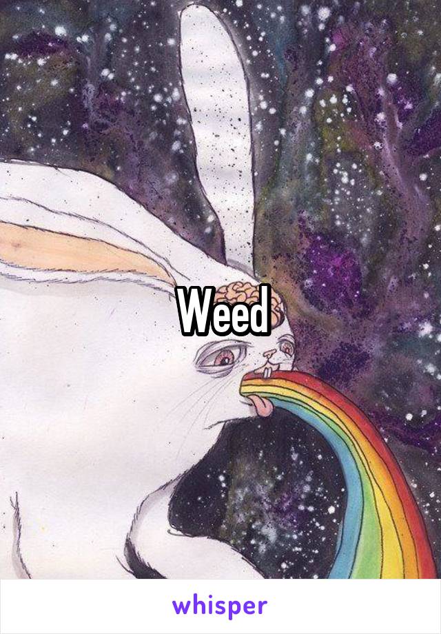 Weed