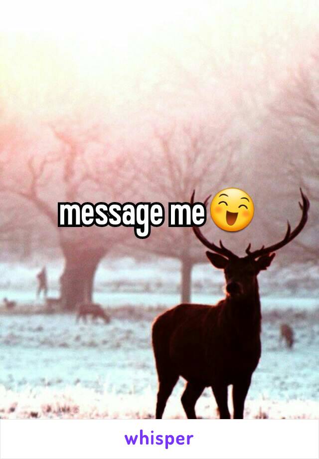 message me😄