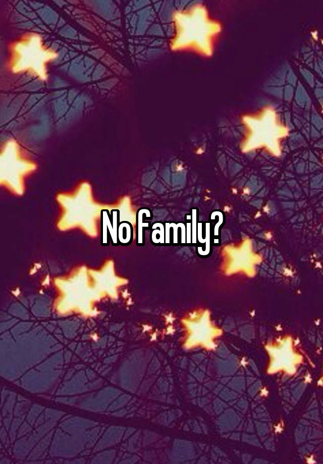 no-family