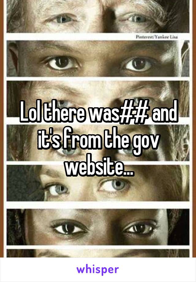 Lol there was## and it's from the gov website...