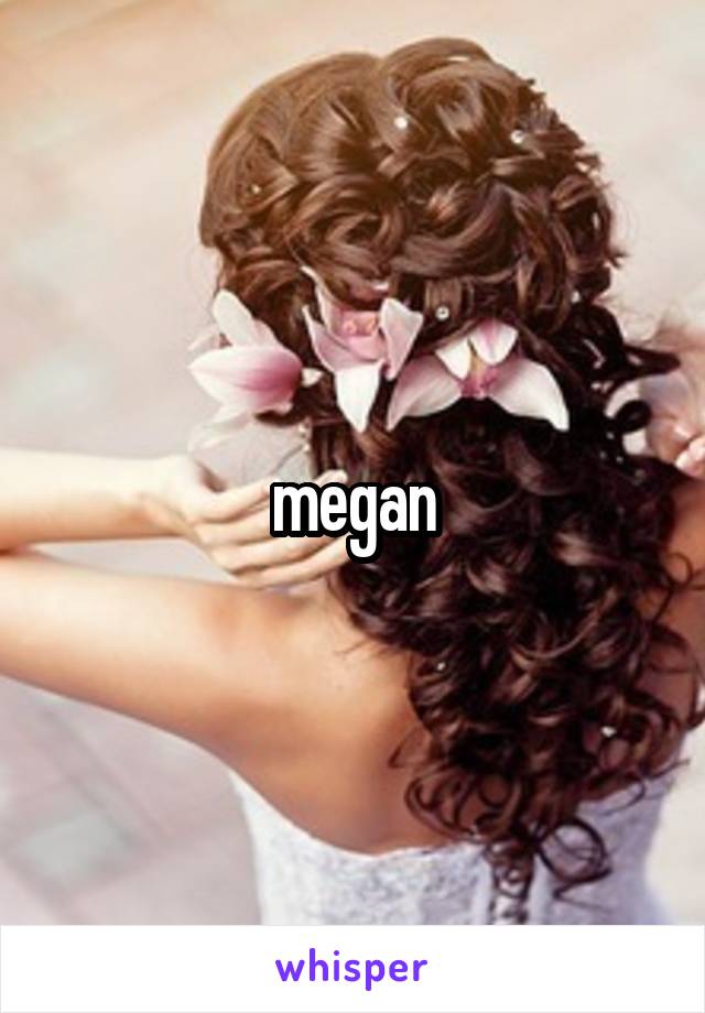 megan