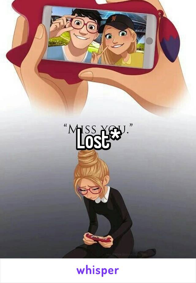 Lost*