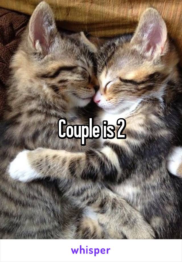 Couple is 2
