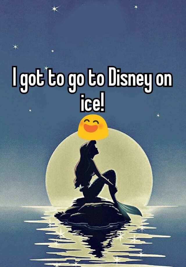 i-got-to-go-to-disney-on-ice