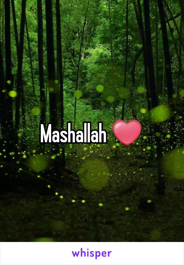 Mashallah ❤