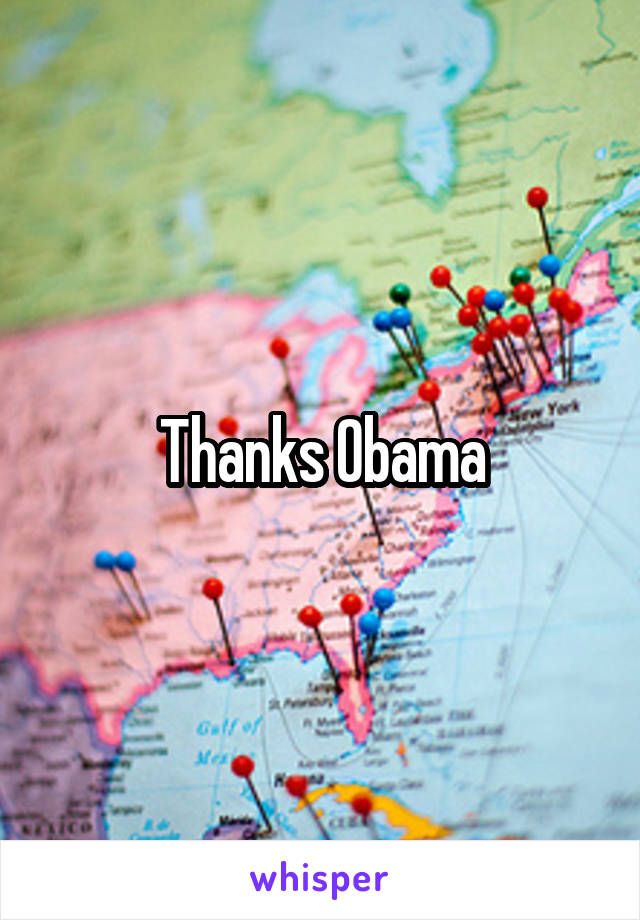 Thanks Obama