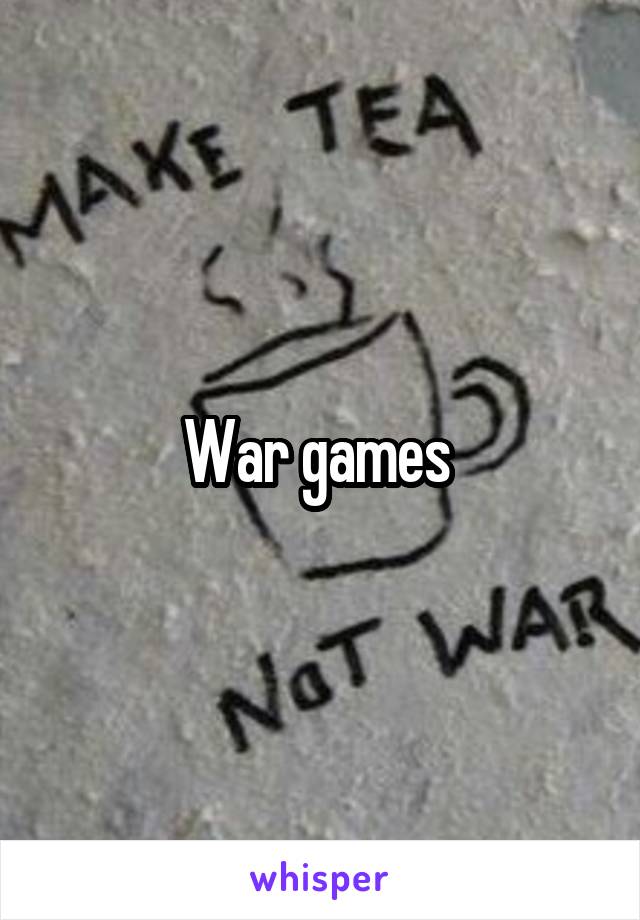 War games 