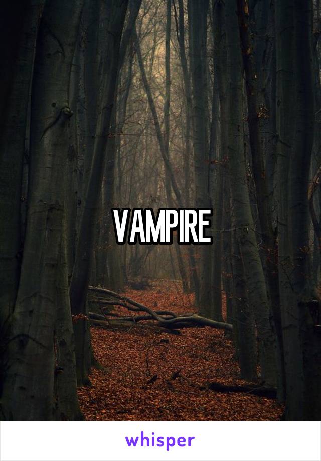 VAMPIRE