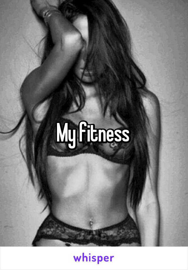 My fitness 