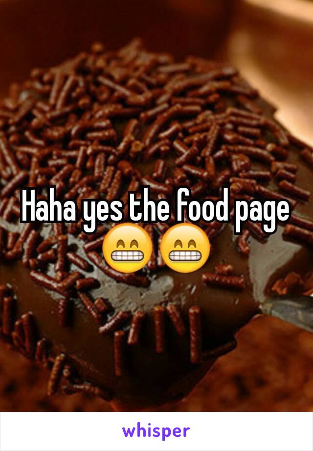 Haha yes the food page 😁😁