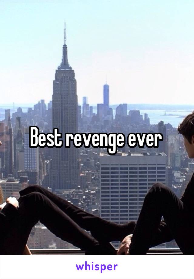 Best revenge ever 