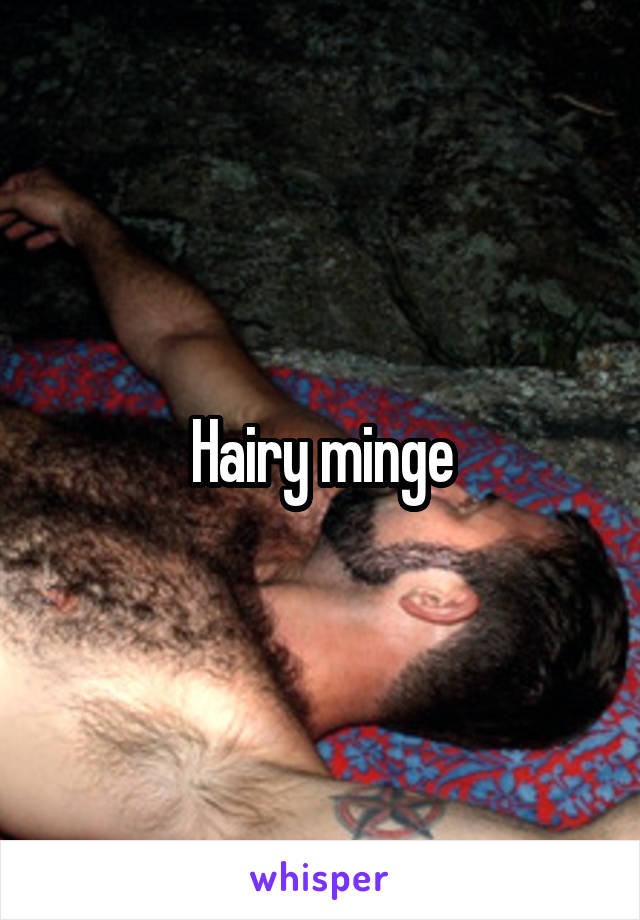 Hairy Minge
