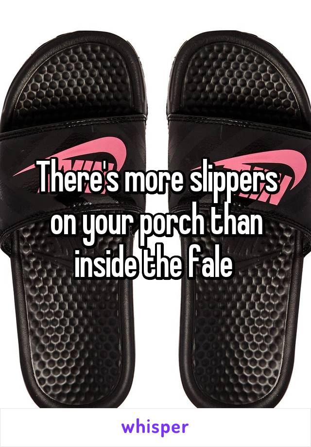 There's more slippers on your porch than inside the fale 