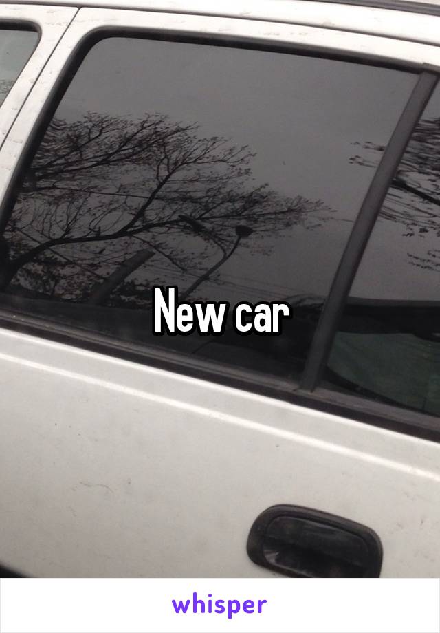 New car