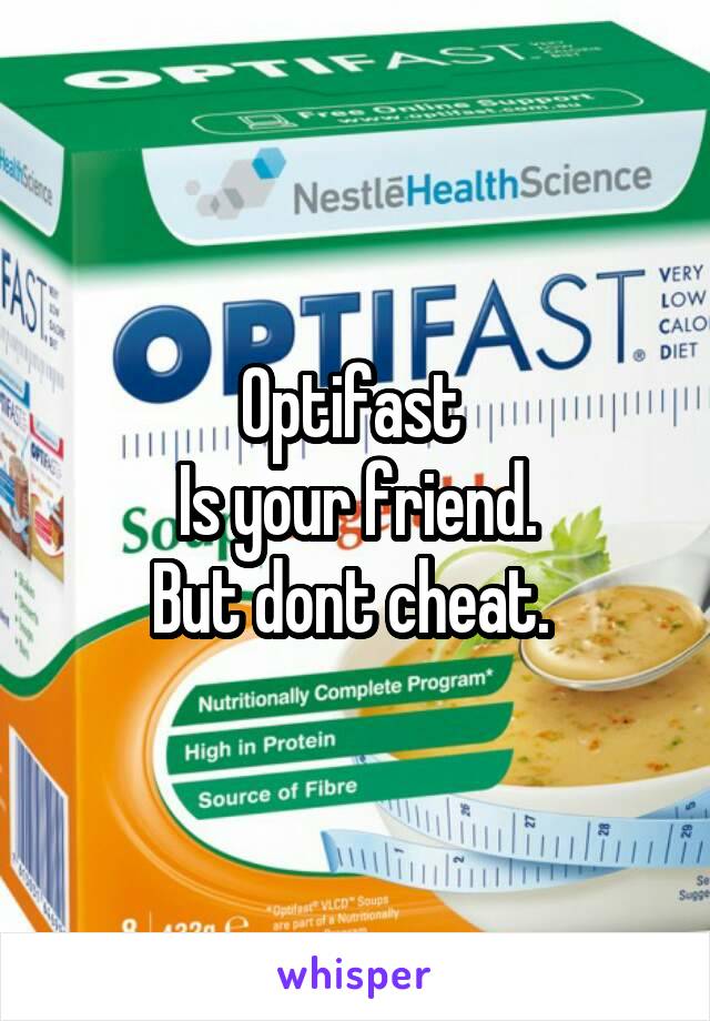 Optifast 
Is your friend.
But dont cheat. 