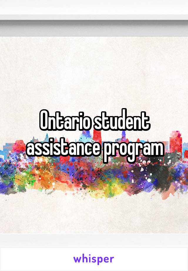 Ontario student assistance program