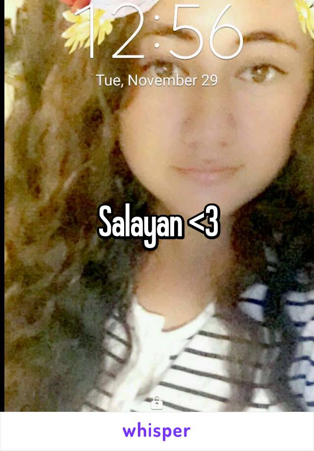 Salayan <3