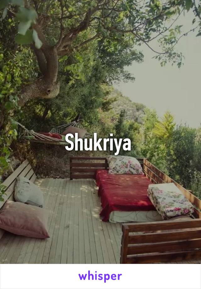 Shukriya 