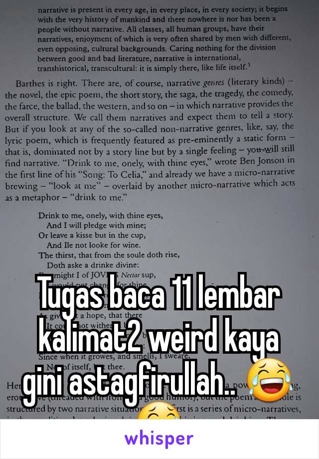 Tugas baca 11 lembar kalimat2 weird kaya gini astagfirullah.. 😂😂